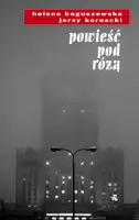 Okładka: Powieść pod różą