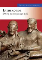 Okładka: Etruskowie. Dzieje tajemniczego ludu