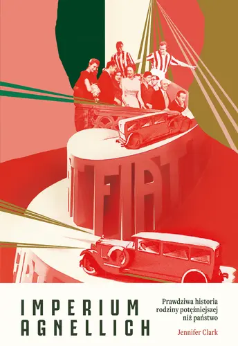 Okładka: Imperium Agnellich. Prawdziwa historia rodziny potężniejszej niż państwo