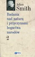 Okładka: Badania nad naturą i przyczynami bogactwa narodów. Tom 2