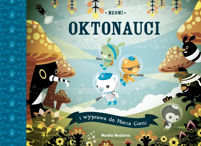 Okładka: Oktonauci i wyprawa do Morza Cieni