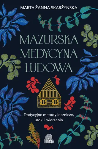 Okładka: Mazurska medycyna ludowa