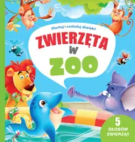 Okładka: 5 dźwięków. Zwierzęta w zoo