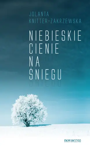 Okładka: Niebieskie cienie na śniegu