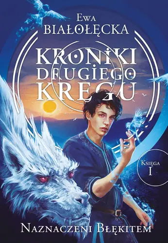 Okładka: Kroniki Drugiego Kręgu 1. Naznaczeni Błękitem