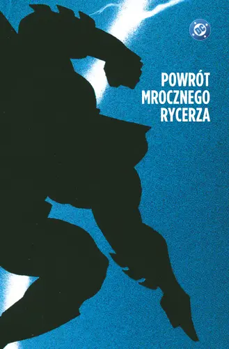 Okładka: Mroczny Rycerz. Powrót Mrocznego Rycerza