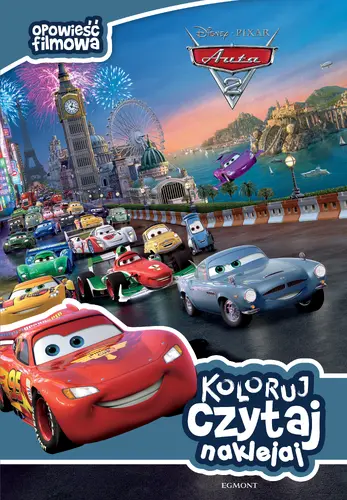 Okładka: Auta 2. Koloruj, czytaj, naklejaj. Opowieść filmowa