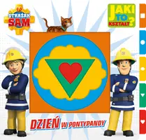 Okładka: Strażak Sam. Jaki to kształ? Dzień w Pontypandy