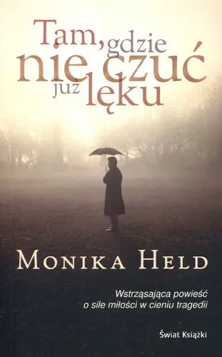 Okładka: Tam, gdzie nie czuć już lęku