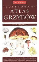 Okładka: Ilustrowany atlas grzybów