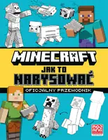 Okładka: Minecraft. Jak to narysować. Oficjalny przewodnik