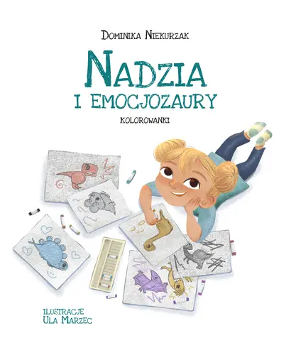 Okładka: Nadzia i Emocjozaury - kolorowanki