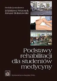 Okładka: Podstawy rehabilitacji dla studentów medycyny