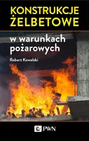 Okładka: Konstrukcje żelbetowe w warunkach pożarowych