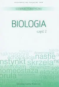 Okładka: Słownik tematyczny. Tom 7. Biologia. Część 2