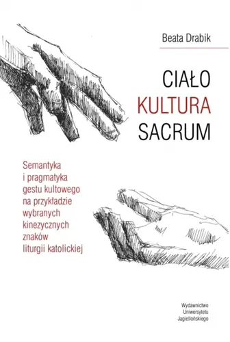 Okładka: CIAŁO – KULTURA – SACRUM
