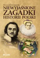 Okładka: Niewyjaśnione zagadki historii Polski