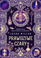 Okładka: Prawdziwe czary