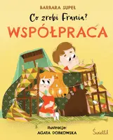 Okładka: Współpraca. Co zrobi Frania?