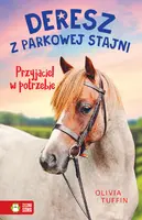 Okładka: Deresz z parkowej stajni. Przyjaciel w potrzebie. Tom 2