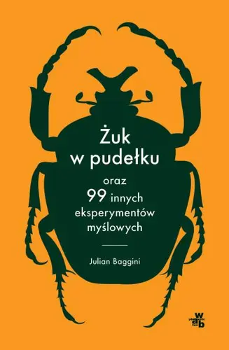 Okładka: Żuk w pudełku oraz 99 innych eksperymentów myślowych