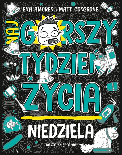 Okładka: Niedziela. Najgorszy tydzień życia