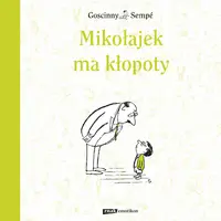Okładka: Mikołajek ma kłopoty