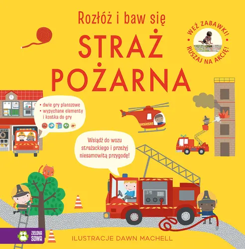 Okładka: Rozłóż i baw się. Straż pożarna