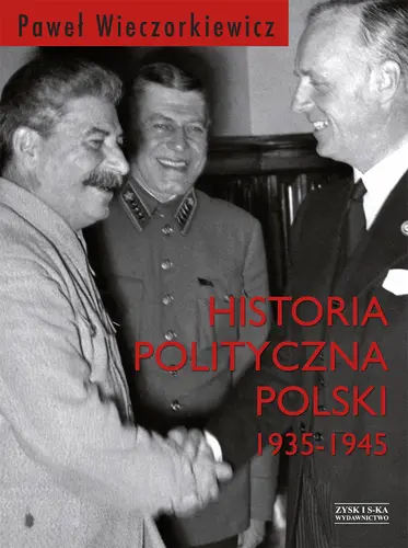 Okładka: Historia polityczna Polski 1935-1945