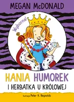 Okładka: Hania Humorek i herbatka u królowej
