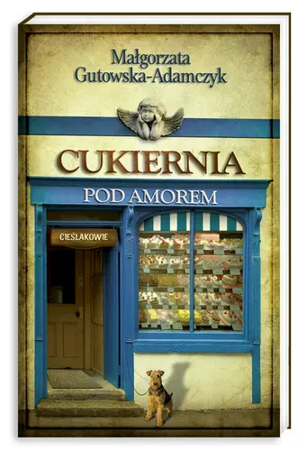 Okładka: Cukiernia Pod Amorem 2. Cieślakowie. Wydanie kieszonkowe