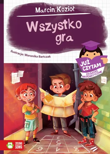 Okładka: Już czytam. Zagadki matematyczne. Wszystko gra