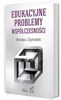 Okładka: Edukacyjne problemy współczesności