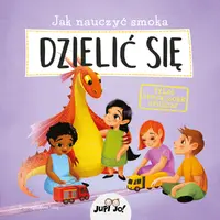 Okładka: Jak nauczyć smoka DZIELIĆ SIĘ