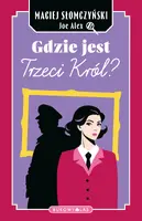 Okładka: Gdzie jest Trzeci Król?