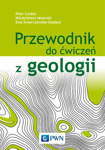 Okładka: Przewodnik do ćwiczeń z geologii