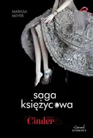 Okładka: Saga księżycowa. Cinder