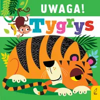 Okładka: Uwaga, tygrys!