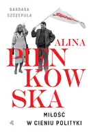 Okładka: Alina. Miłość w cieniu polityki