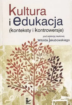 Okładka: Kultura i edukacja (konteksty i kontrowersje)
