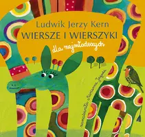 Okładka: Ludwik Jerzy Kern. Wiersze i wierszyki dla najmłodszych
