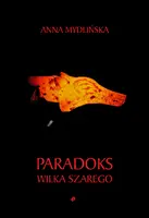 Okładka: Paradoks wilka szarego