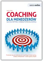 Okładka: Samo Sedno - Coaching dla menedżerów Słuchaj, motywuj i zwiększ potencjał zespołu