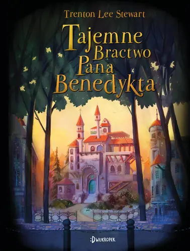 Okładka: Tajemne bractwo pana Benedykta, tom 1