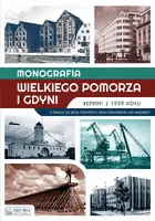 Okładka: Monografia Wielkiego Pomorza i Gdyni - reprint z 1939 roku