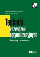 Okładka: Techniki rozwiązań optymalizacyjnych