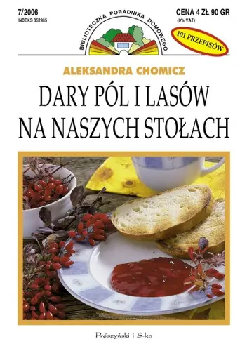 Okładka: Biblioteczka Poradnika Domowego 7/2006 Dary pól i lasów