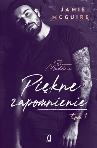 Okładka: Piękne zapomnienie. Bracia Maddox. Tom 1