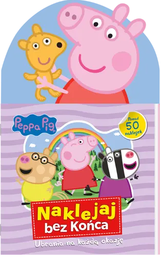 Okładka: Peppa Pig. Naklejaj bez końca cz. 2 Ubrania na każdą okazję