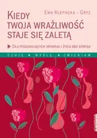 Okładka: Kiedy Twoja wrażliwość staje się zaletą